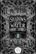Shadows on the Water Short Stories