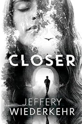 Closer