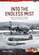 Into the Endless Mist