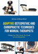 Adaptive Osteopathic and Chiropractic Techniques for Manual