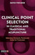 Clinical Point Selection in Classical and Traditional