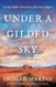 Under a Gilded Sky