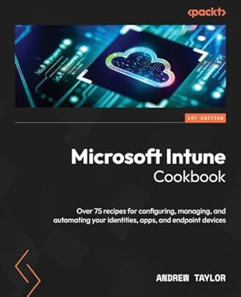Microsoft Intune Cookbook