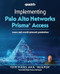 Implementing Palo Alto Networks Prisma Access