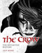The Crow: The Definitive History
