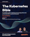 The Kubernetes Bible