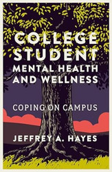 College Student Mental Health and Wellness