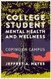 College Student Mental Health and Wellness