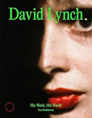 David Lynch: His Work His World
