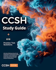 CCSH Study Guide 2024-2025 All in One CCSH Exam Prep for