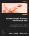 Visualize Complex Processes with Microsoft Visio