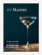 Martini: The Ultimate Guide to a Cocktail Icon