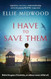 I Have to Save Them