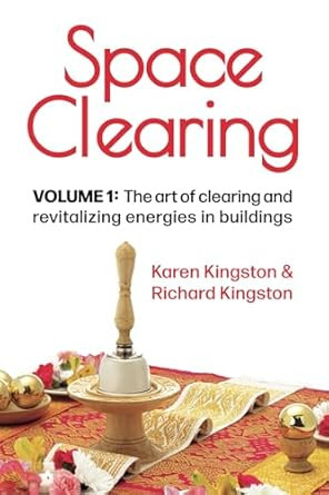 Space Clearing Volume 1