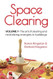 Space Clearing Volume 1