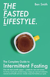 The Fasted Lifestyle