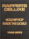Rapper's Deluxe