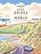 Lonely Planet Epic Drives of the World 1 Lonely Planet Epic Drives of the World 1