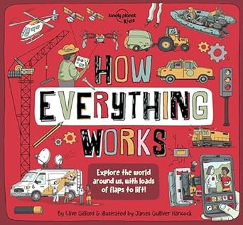 Lonely Planet Kids How Everything Works