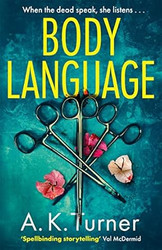 Body Language: The must-read forensic mystery set in Camden Town