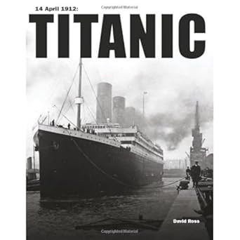 Titanic (History in Photographs)