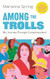 Among the Trolls