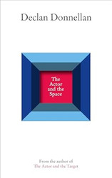 The Actor and the Space