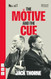 The Motive and the Cue