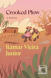 Crooked Plow: A Novel