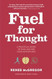 Fuel for Thought
