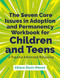The Seven Core Issues in Adoption and Permanency Workbook