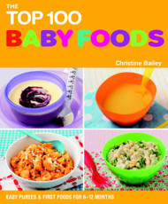 The Top 100 Baby Food Recipes