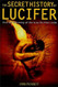 The Secret History of Lucifer
