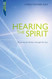 Hearing the Spirit: Knowing the Father through the Son.