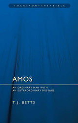 Amos: An Ordinary Man with an Extraordinary Message