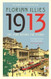 1913: The Year before the Storm