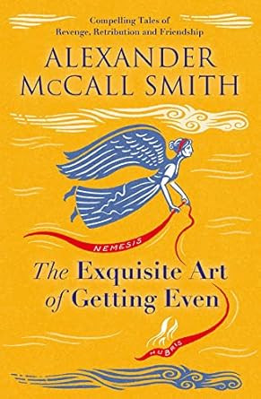 The Exquisite Art of Getting Even