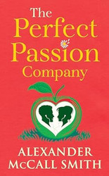 The Perfect Passion Company: The Perfect Passion Company Series
