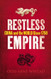 Restless Empire