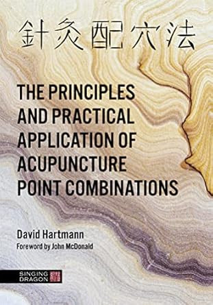 The Principles and Practical Application of Acupuncture