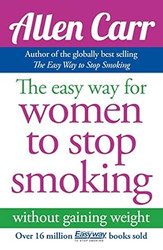 Allen Carr's Easy Way for Women to Stop Smoking