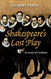 Shakespeare's Lost Play: In Search of Cardenio