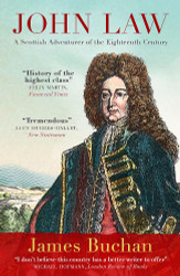 John Law: A Scottish Adventurer of the Eighteenth Century