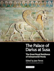 The Palace of Darius at Susa