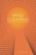Mind Clearing