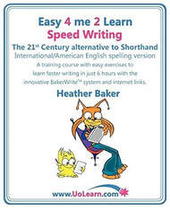 Speed Writing the 21st Century Alternative to Shorthand A