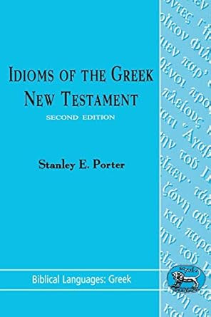 Idioms of the Greek New Testament