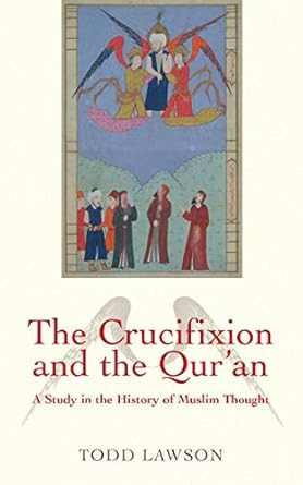 The Crucifixion and the Qur'an