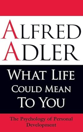 What Life Could Mean to You