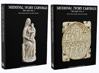 Medieval Ivory Carvings 1200-1550